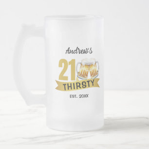 21 & THIRSTY-21ST BIRTHDAY FROSTED GLASS BEER MUG