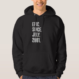 21 Year Old  21st Birthday  Epic Since July 2001 Hoodie