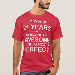 21 Year Old 21st Birthday Gift Ideas for Him Men W T-Shirt