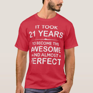 21 Year Old 21st Birthday Gift Ideas for Him Men W T-Shirt