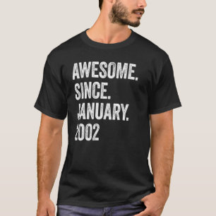 21 Years Old Awesome Since January 2002 21st Birth T-Shirt