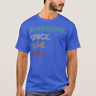 21 Years Old Awesome Since June 2001 21st Birthday T-Shirt