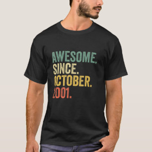 21 Years Old Awesome Since October 2001 21st Birth T-Shirt