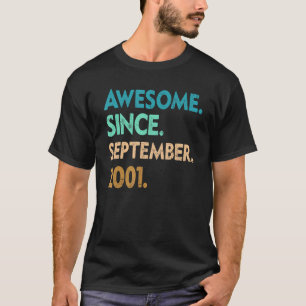 21 Years Old  Awesome Since September 2001st Birth T-Shirt