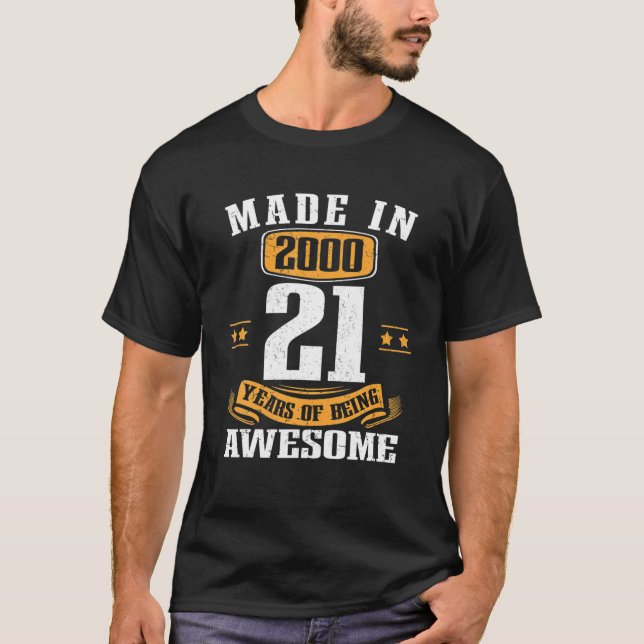 21 Years Old Birthday Gift 21St Awesome Born 2000 T-Shirt (Front)