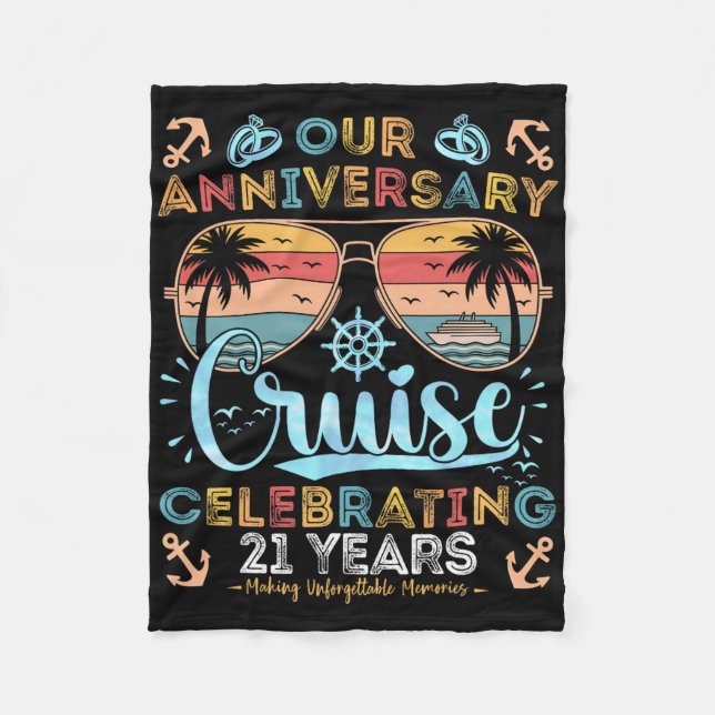 21st Anniversary Cruise Celebrating 21 Years Coupl Fleece Blanket (Front)