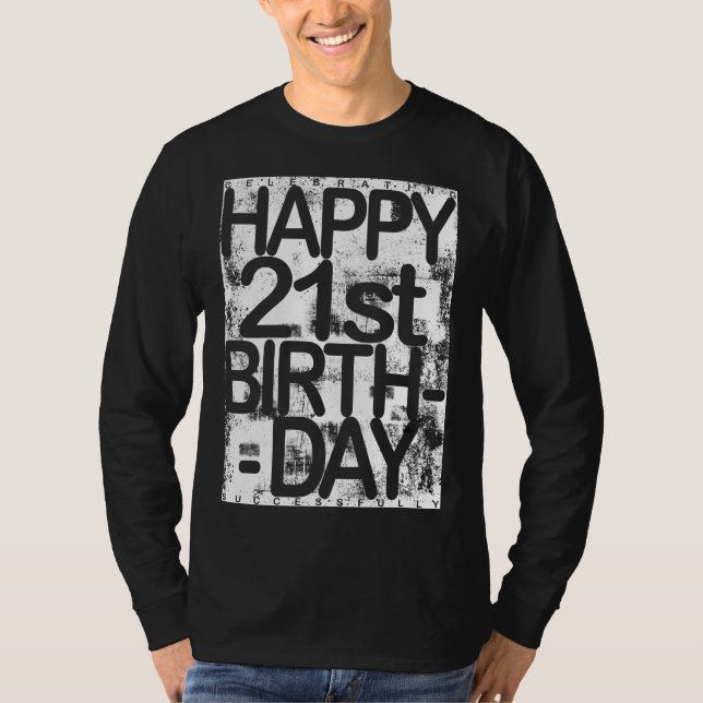 21st Birth Day  T-Shirt (Front)