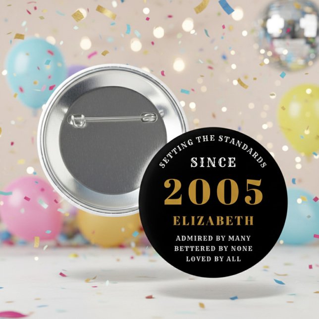 21st Birthday 2005 Elegant Chic Black Gold 6 Cm Round Badge (Born 2005 button badge. Background out of focus.)
