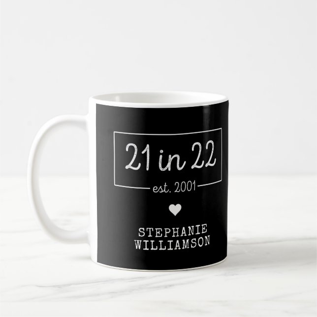 21st Birthday 21 in 22 est 2001 Birthday Party Coffee Mug (Left)