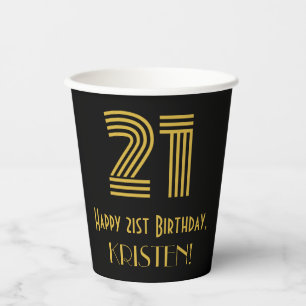 21st Birthday: Art Deco Inspired Look “21” & Name Paper Cups