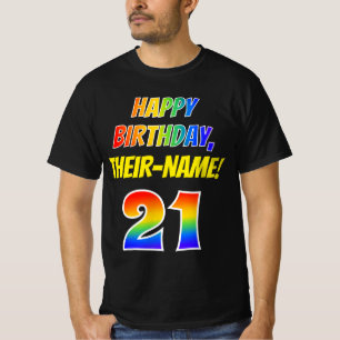21st Birthday — Bold, Fun, Rainbow 21, Custom Name T-Shirt