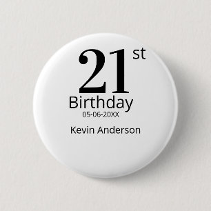 21st birthday bold letter name date simple man boy 6 cm round badge