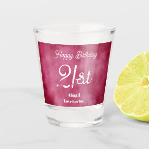 21st Birthday Burgundy Blush Shot glass