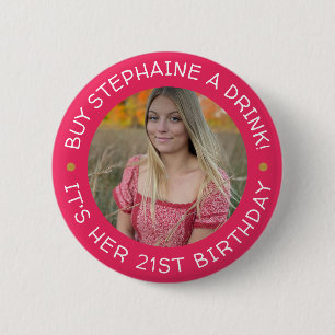 21st Birthday Buy Me A Drink 6 Cm Round Badge