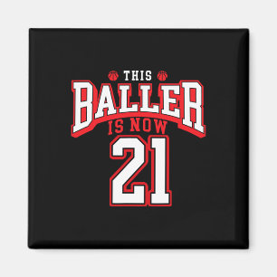 21st Birthday Bysketbyll Lover 21 Years Old Bday Magnet
