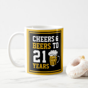 21st Birthday Cheers & Beers to 21 Years Coffee Mug