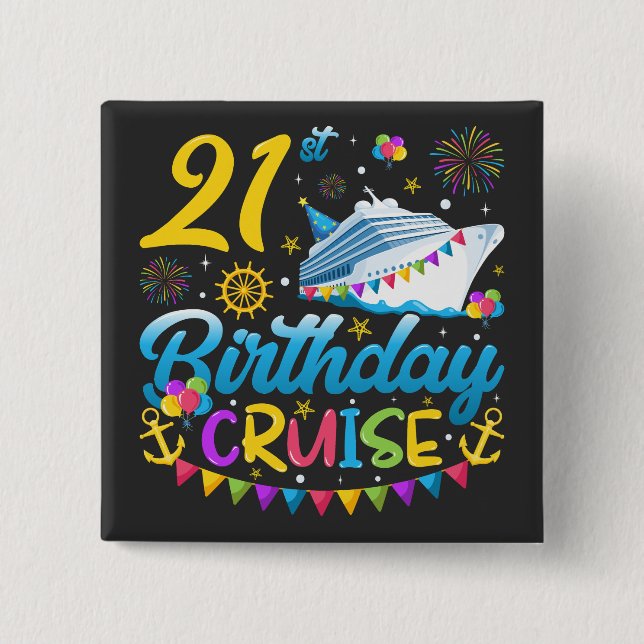 21st Birthday Cruise B-Day Party Square 15 Cm Square Badge (Front)