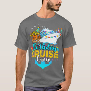 21st Birthday Cruise Crew T-Shirt