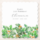 21st Birthday December Birth Flower Holly Custom Paper Coaster<br><div class="desc">Perfect table decor for a December birthday party. Holly is the birth flower for that month. It forms a pretty watercolor bottom border on this festive personalised paper square coaster. The birthday celebrant's name,  age and birthdate are placed above it using elegant calligraphy and typography. All text is editable.</div>