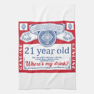 21st birthday drink legal, where is my drink   tea towel