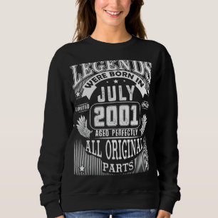 21st Birthday For Legends Born July 2001 21 Years Sweatshirt