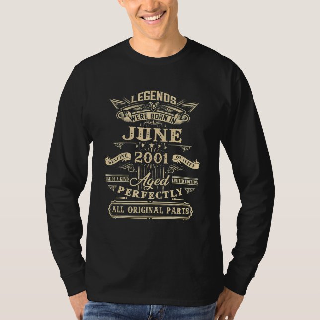 21st Birthday  For Legends Born June 2001 21 Years T-Shirt (Front)