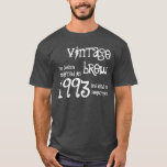 21st Birthday Gift 1993 Vintage Brew Charcoal Grey T-Shirt<br><div class="desc">Looking for a unique 21st birthday gift?  Here's a fun birthday shirt!  Vintage Brew crafted in 1993 and aged to perfection. 

 

  Click link to see more birthday t-shirts,  mugs,  magnets and more!</div>