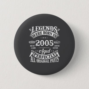 21st Birthday Gift Legend Born In 2005 21 For Year 6 Cm Round Badge