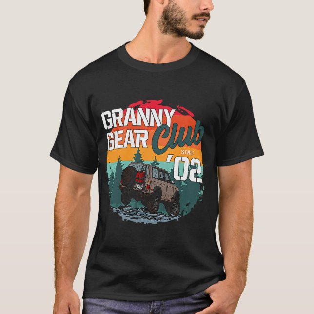 21st Birthday I Granny Gear Club I 4WD Truck Off R T-Shirt (Front)