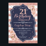 21st Birthday - Navy Rose Gold and White Stripes Invitation<br><div class="desc">21st Birthday Invitation.
Elegant rose gold white and navy design with faux glitter. Perfect for an elegant birthday party.</div>