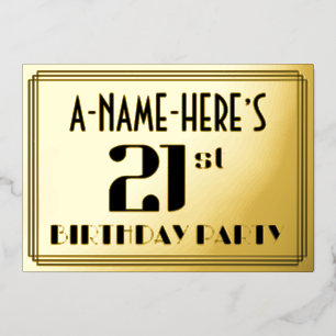 21st Birthday Party: Art Deco Look “21” and Name
