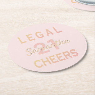 21st birthday party legal cheers rose gold pink round paper coaster