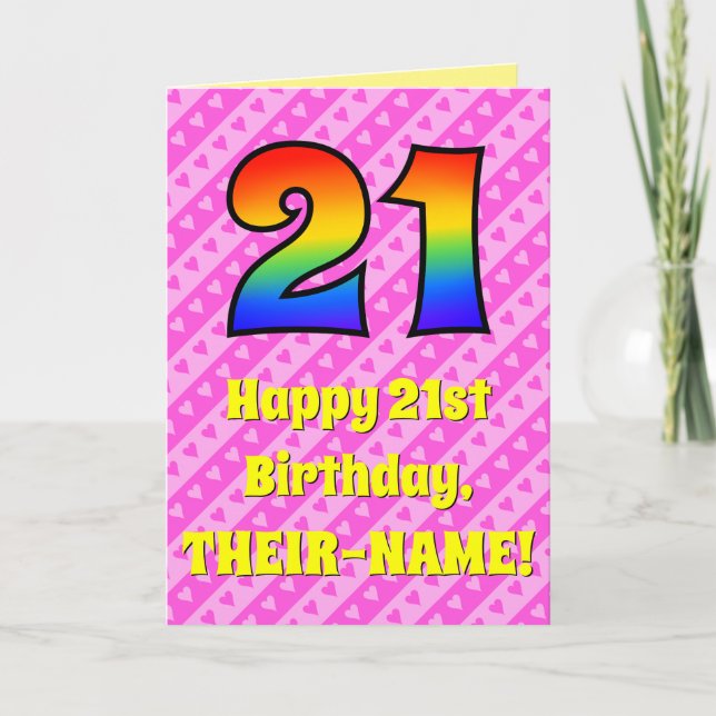 21st Birthday: Pink Stripes & Hearts, Rainbow # 21 Card (Front)