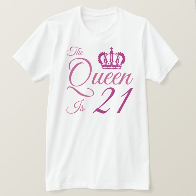 21st Birthday Queen T-Shirt (Design Front)