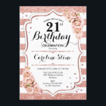 21st Birthday -  Rose Gold White Stripes Invitation<br><div class="desc">21st Birthday Invitation
Elegant rose gold and white design with faux glitter. White stripes with blush pink roses. Perfect for a stylish birthday party. Can be personalised into any year. Message me if you need any further customisation.</div>