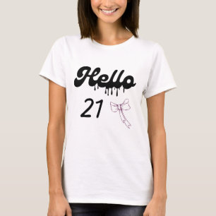21st Birthday Shirt – Cute Birthday Outfit for Gir