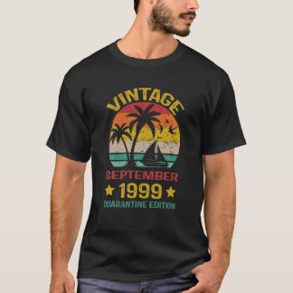 21Th Birthday Vintage September 1999 Quarantine Ed T-Shirt