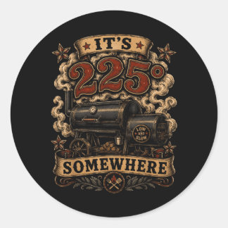 225 Somewhere Funny Bbq Smoker Barbecue Grilling Classic Round Sticker