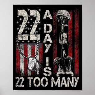 22 A Day Is 22 Too Many Veteran Lives Usa Flag Poster