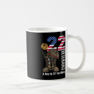 22 A Day Is 22 Too Many Veteran Suicide Awareness Coffee Mug