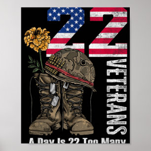 22 A Day Is 22 Too Many Veteran Suicide Awareness Poster