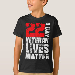 22 A Day Veteran Lives Suicide Awareness Veterans  T-Shirt