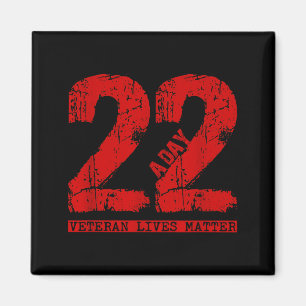 22 A Day Veteran Shirt - 22 A Day Veteran Suicide  Magnet