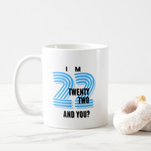 22 & Counting Coffee Mug (With Donut)