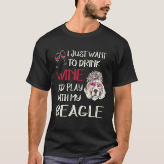 22 Drink Wine And Play With My Beagle T-Shirt