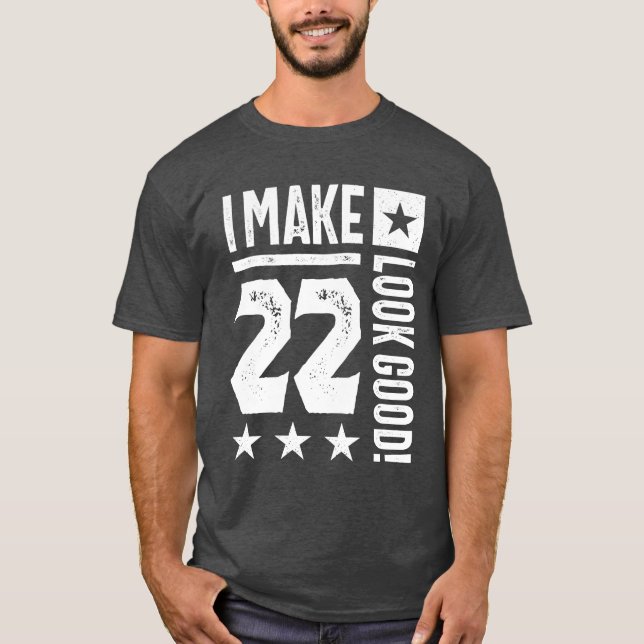 22 Year Old Gift | 22nd Birthday Gift Ideas T-Shirt (Front)