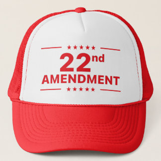 22nd Amendment for Trump Trucker Hat