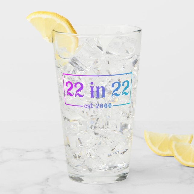 22nd Birthday 22 IN 22 est 2000 Gradient Glass (Front Ice)
