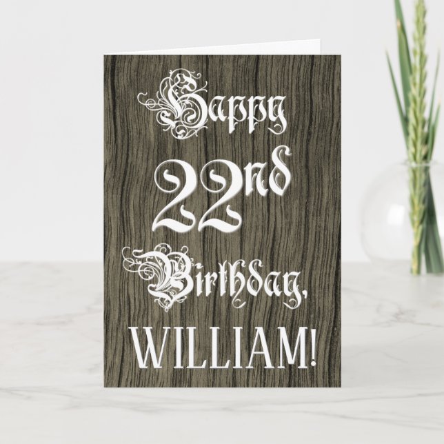 22nd Birthday: Fancy, Elegant Text; Faux Wood Look Card (Front)