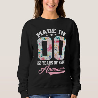 22nd Birthday Girl  For Teenager Girls Made In 200 Sweatshirt